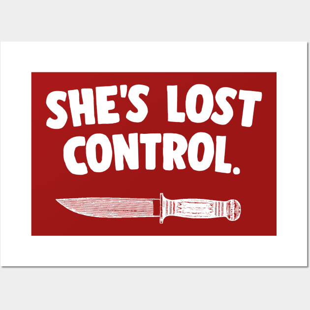 She's Lost Control Typography Design (White) Wall Art by DankFutura